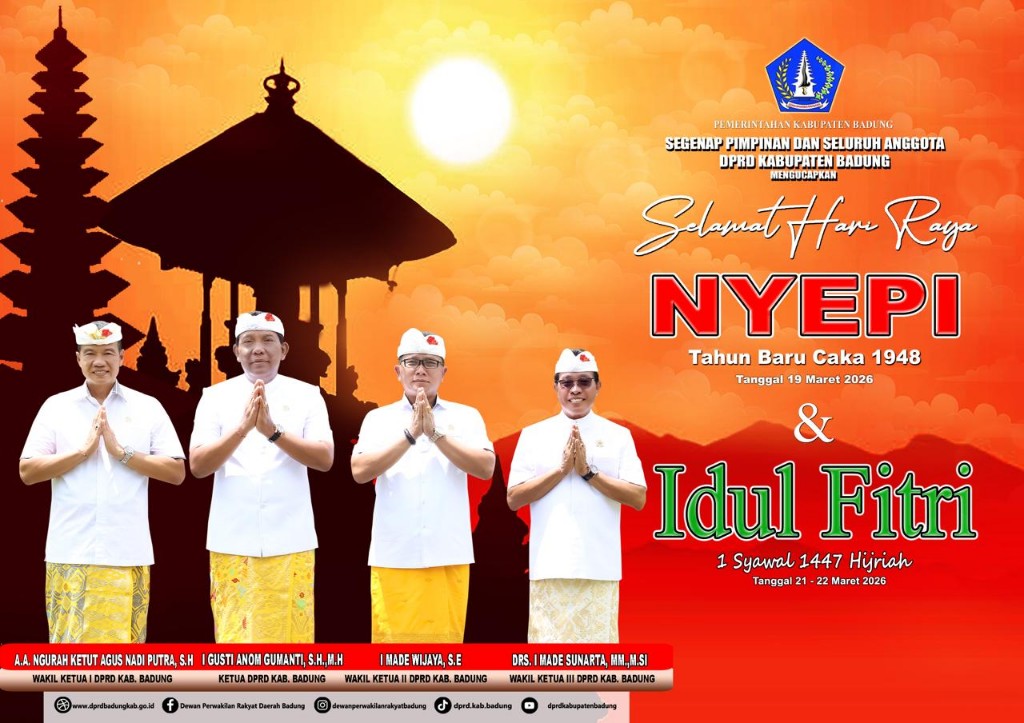 *DPRD Badung mengucapkan Hari Raya Nyepi dan Idul Fitri*